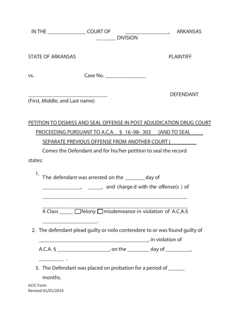 Petition to Dismiss and Seal Offense in Post-adjudication Drug Court Proceeding Pursuant to a.c.a. 16-98-303 (And to Seal Separate Previous Offense From Another Court) - Arkansas Download Pdf