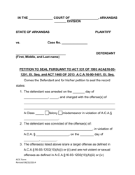 Document preview: Petition to Seal Pursuant to Act 531 of 1993 ACA 16-93-1201, Et. Seq. and Act 1460 of 2013 a.c.a. 16-90-1401, Et. Seq. - Arkansas