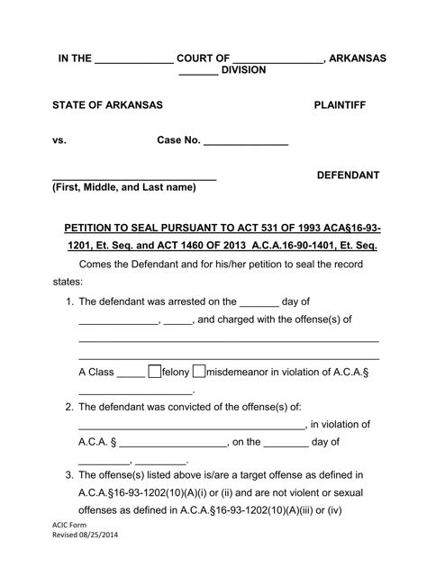 Arkansas Petition To Seal Pursuant To Act 531 Of 1993 ACA 16 93 1201 