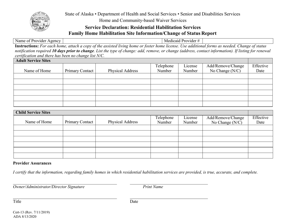 Form CERT-13 Service Declaration: Residential Habilitation Services Family Home Habilitation Site Information / Change of Status Report - Alaska, Page 1
