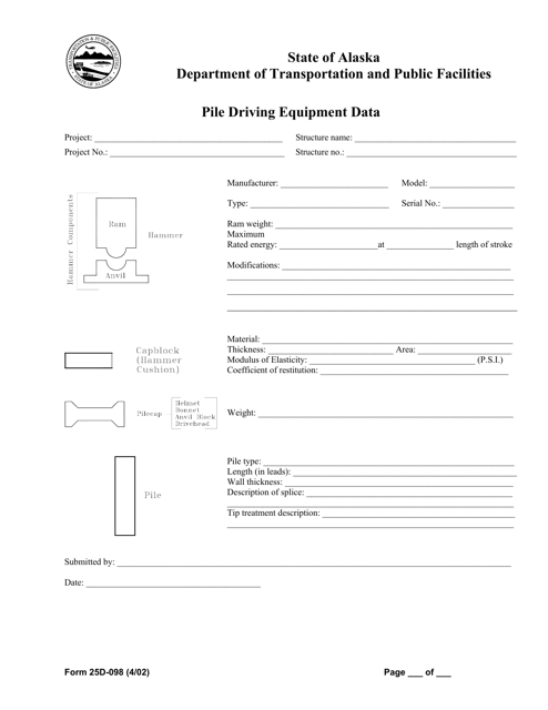 Form 25D-98 Pile Driving Equipment Data - Alaska
