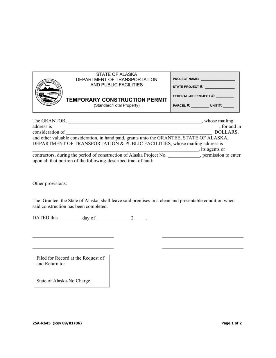 Form 25A-R645 Temporary Construction Permit (Standard / Total Property) - Alaska, Page 1