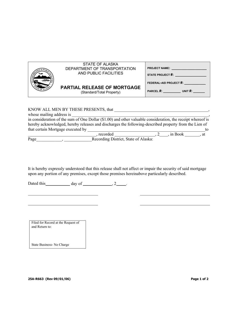 Form 25A-R663 Partial Release of Mortgage (Standard / Total Property) - Alaska, Page 1