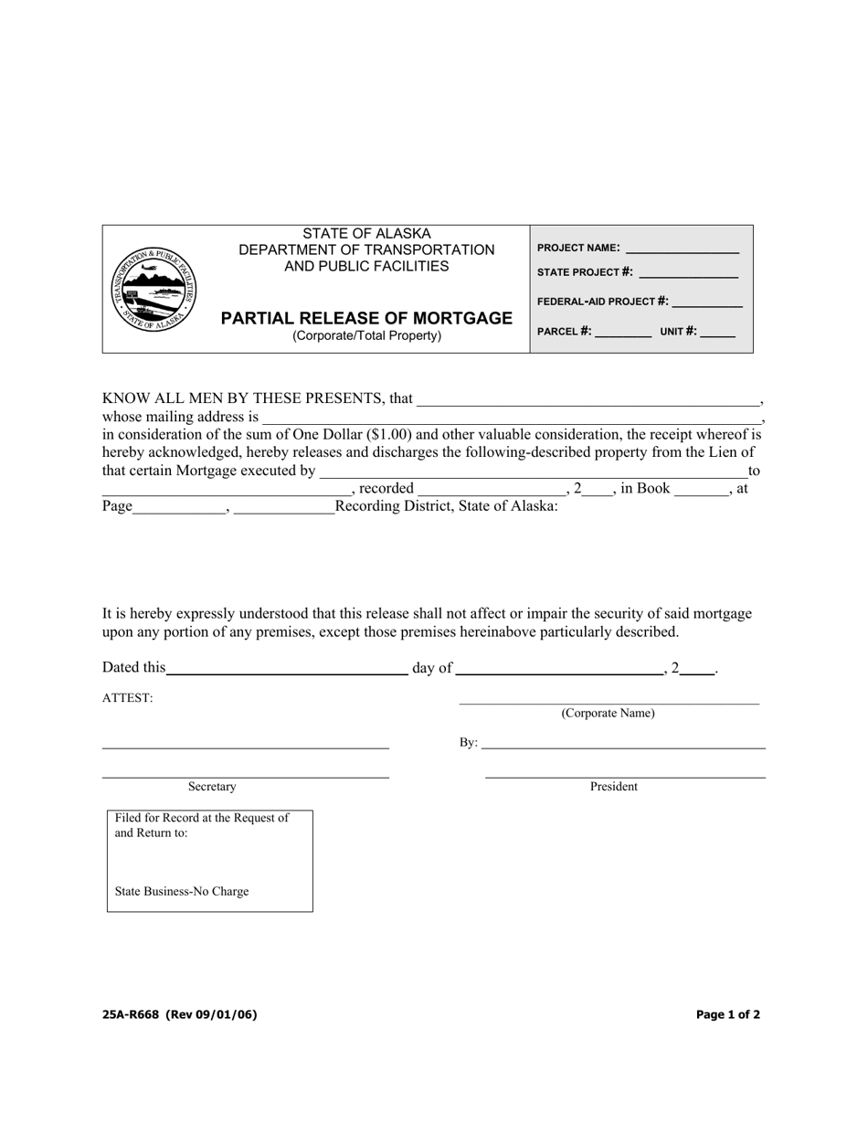 Form 25A-R668 Partial Release of Mortgage (Corporate / Total Property) - Alaska, Page 1