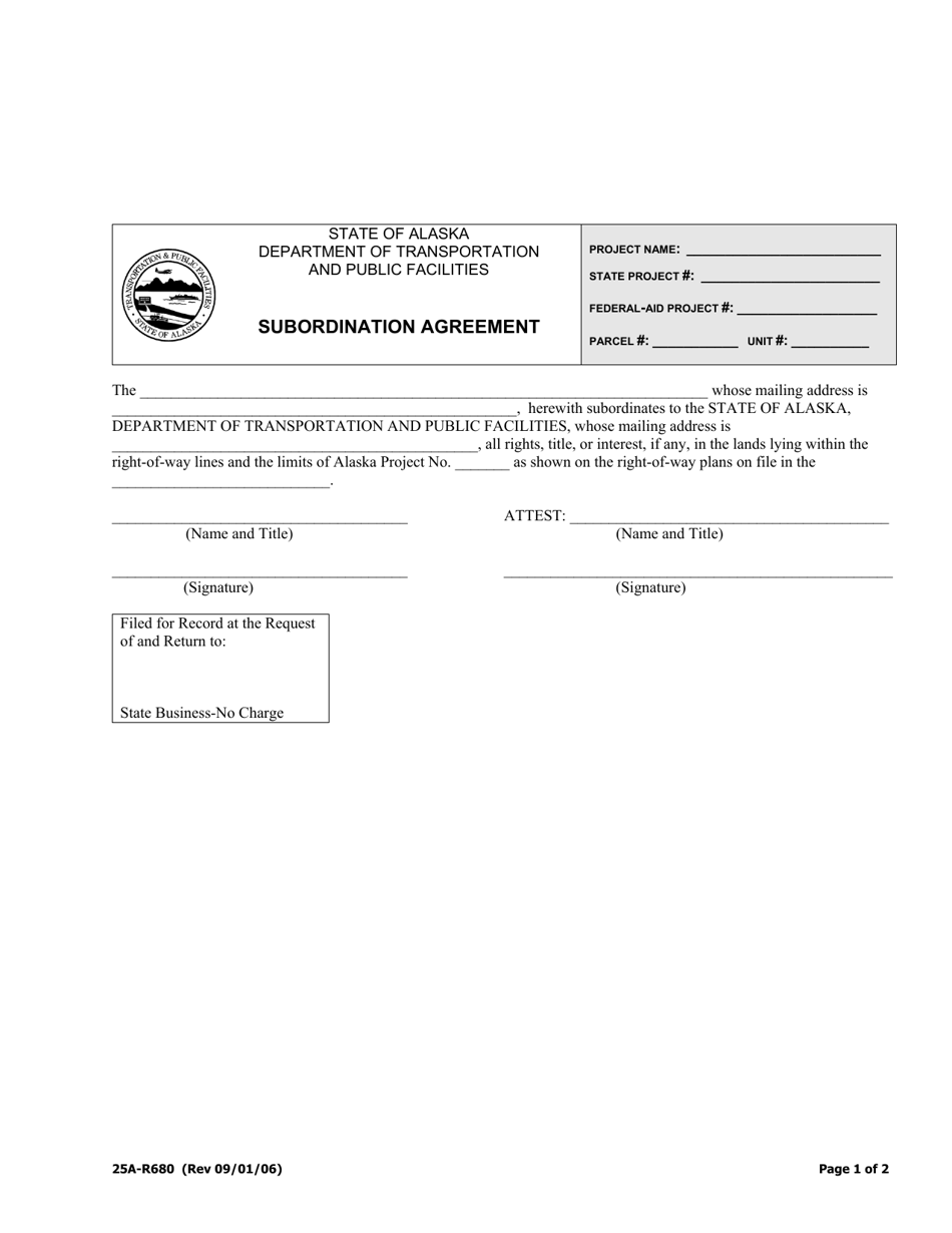 Form 25A-R680 Subordination Agreement - Alaska, Page 1