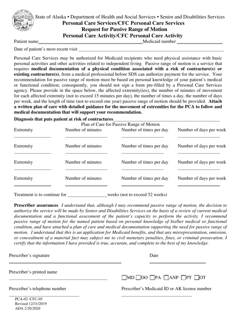 Form CFC-05 (PCA-02) Personal Care Services/Cfc Personal Care Services Request for Passive Range of Motion Personal Care Activity/Cfc Personal Care Activity - Alaska