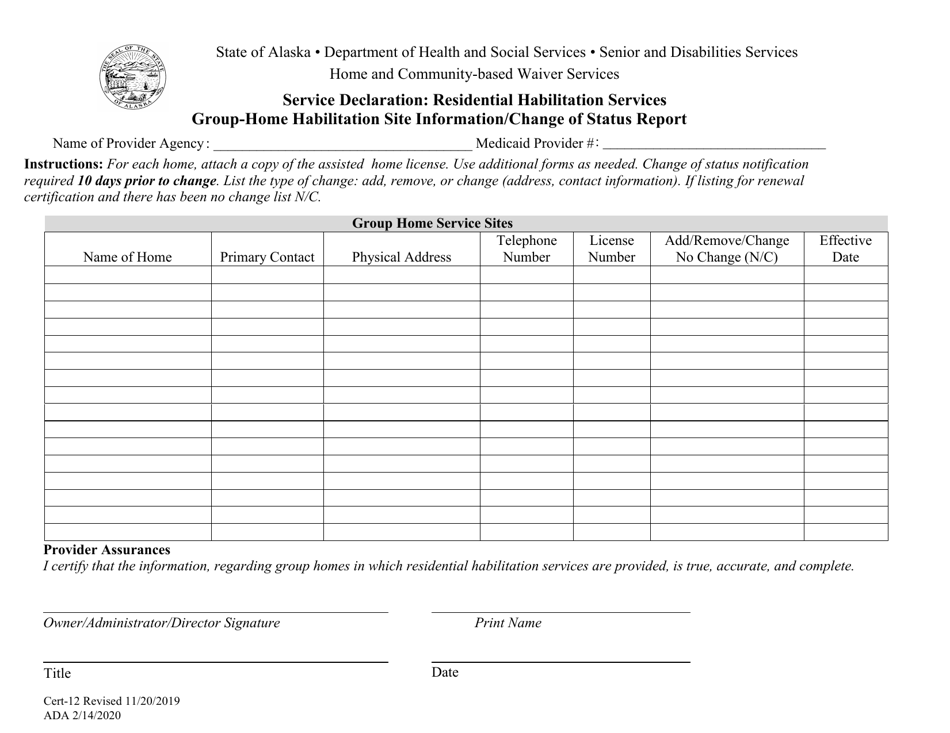 Form CERT-12 Service Declaration: Residential Habilitation Services Group-Home Habilitation Site Information / Change of Status Report - Alaska, Page 1