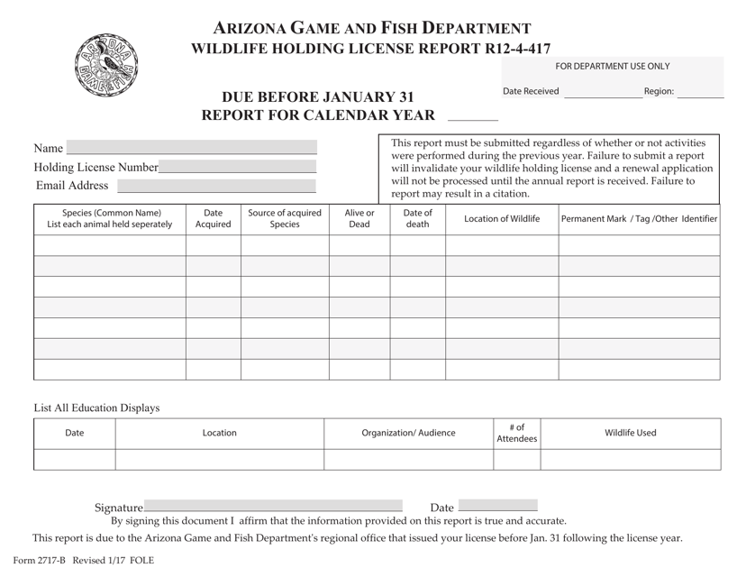 Form 2717-B Wildlife Holding License Report - Arizona