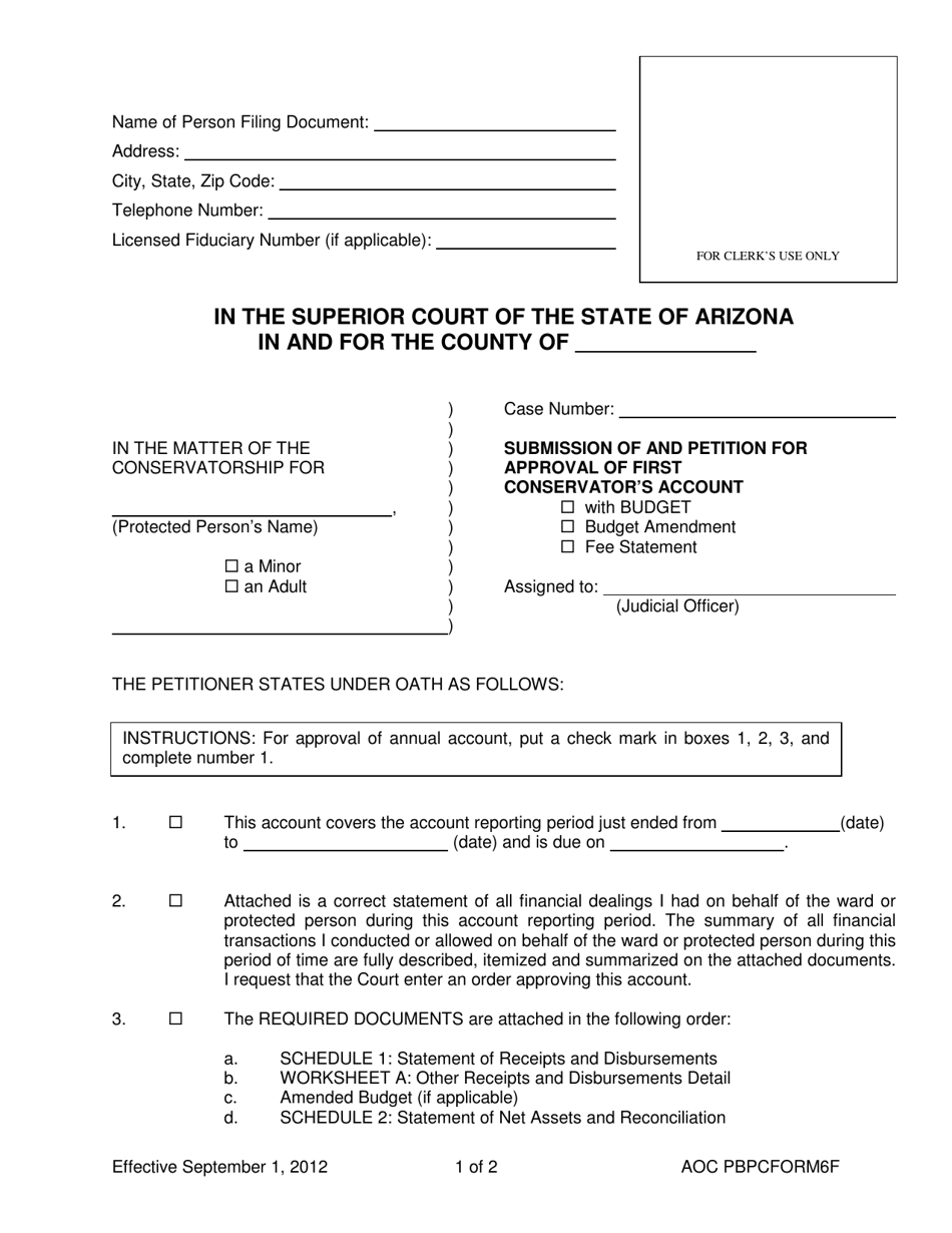 AOC PBPC Form 6F Submission of and Petition for Approval of First Conservator's Account - Arizona, Page 1