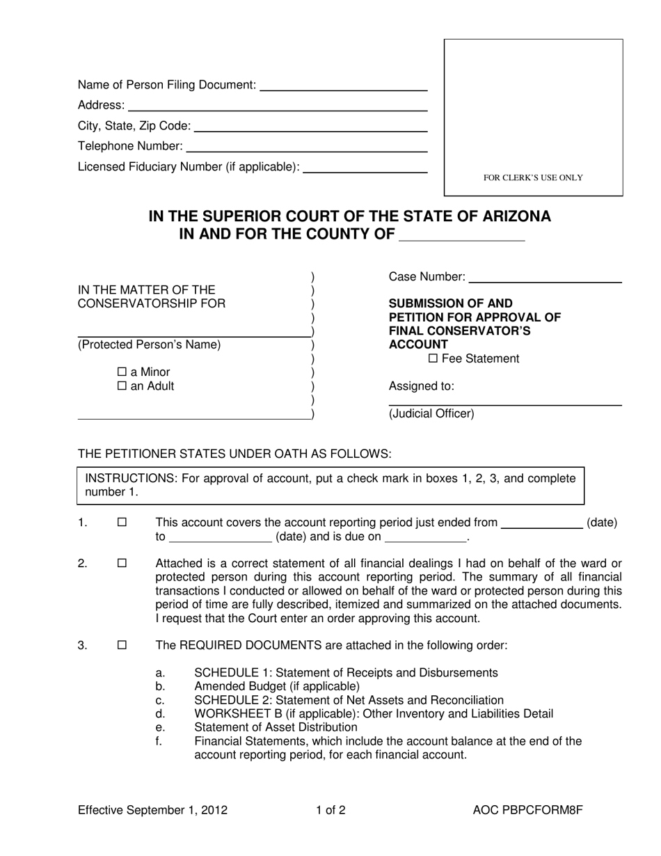 AOC PBPC Form 8F Submission of and Petition for Approval of Final Conservators Account - Arizona, Page 1