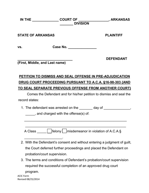 "Petition to Dismiss and Seal Offense in Pre-adjudication Drug Court Proceeding Pursuant to a.c.a. 16-98-303" - Arkansas Download Pdf