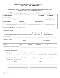 Form DMS-744 &quot;Application for License to Conduct a Long Term Residential Care, Adult Day Care Facility, Adult Day Health Care or Post Acute Head Injury&quot; - Arkansas