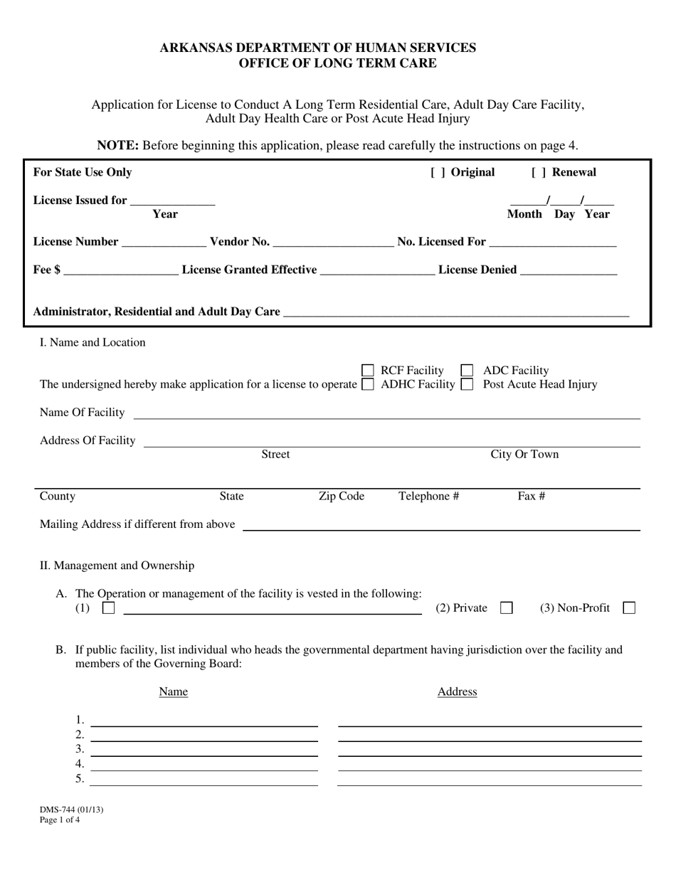 Form DMS-744 Application for License to Conduct a Long Term Residential Care, Adult Day Care Facility, Adult Day Health Care or Post Acute Head Injury - Arkansas, Page 1