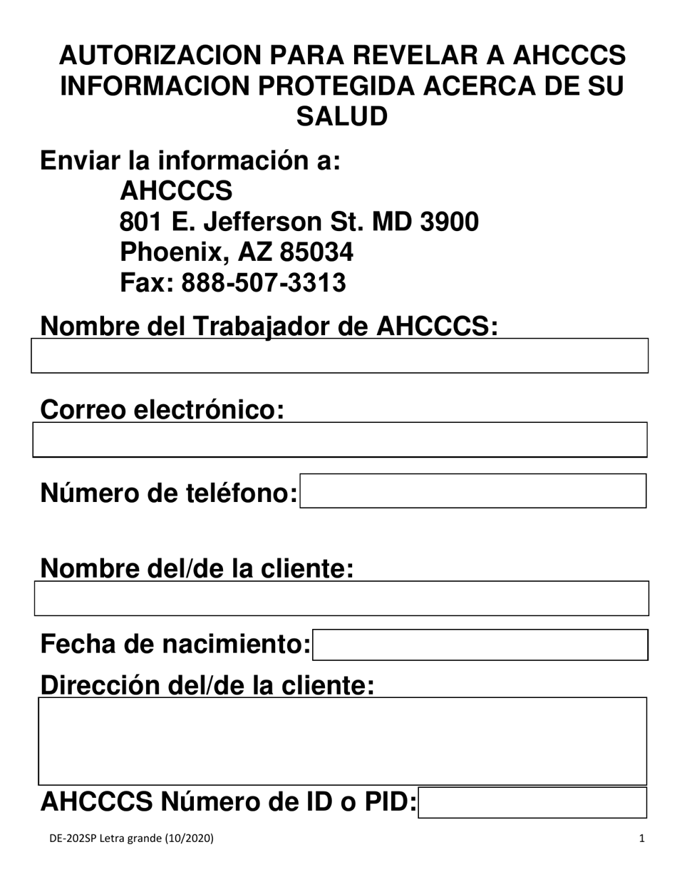 Formulario DE-202SP Autorizacion Para Revelar a Ahcccs Informacion Protegida De Su Salud - Letra Grande - Arizona (Spanish), Page 1