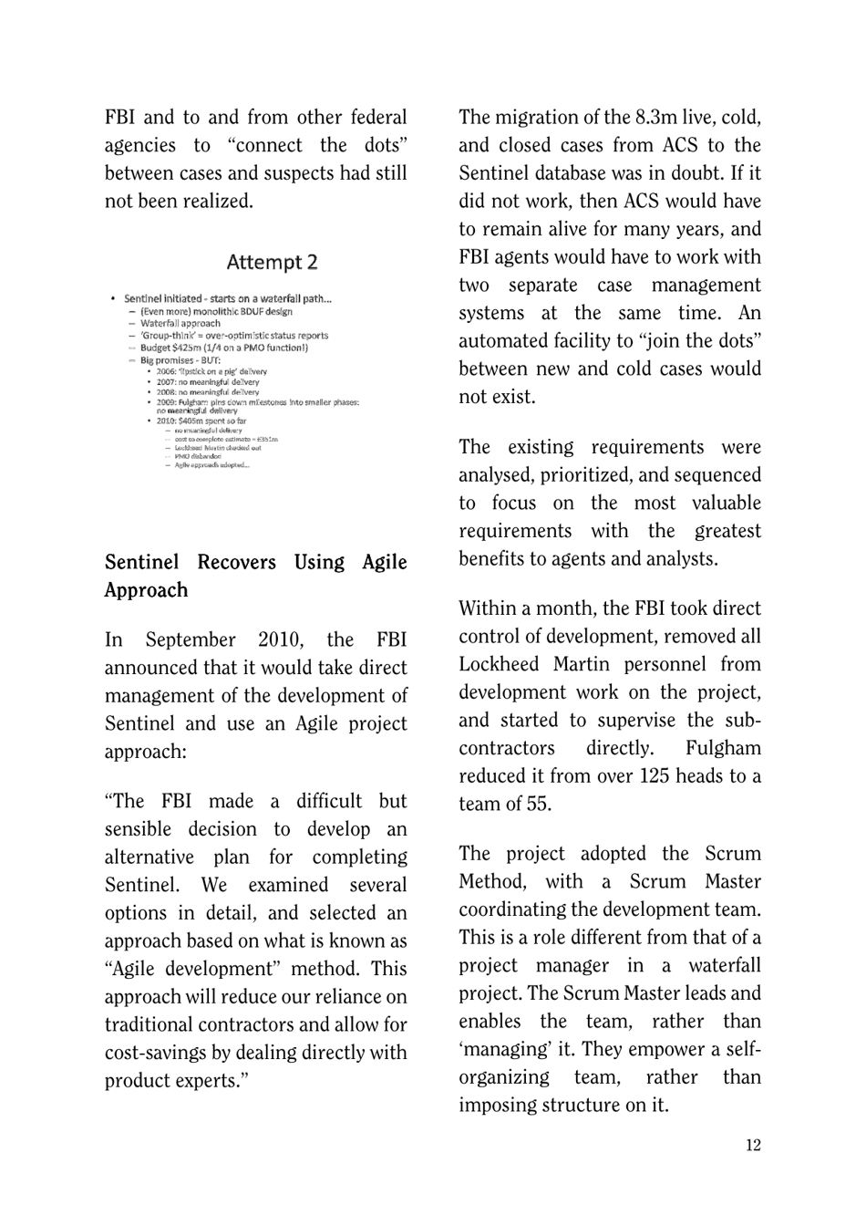 Agile Project Management for Government Case Study: the Success of the Fbi Sentinel Project - Brian Wernham, Page 12