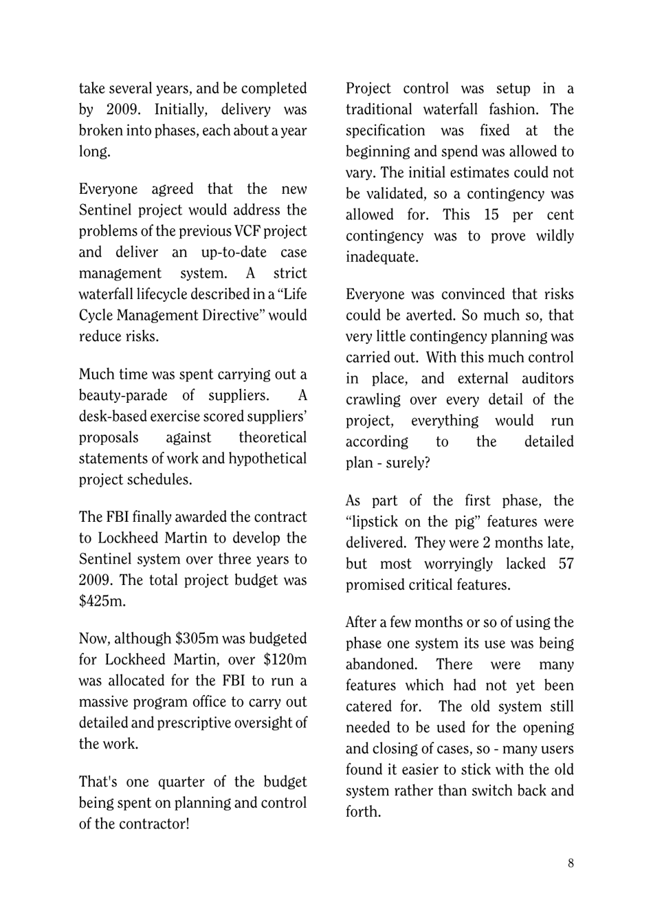 Agile Project Management for Government Case Study: the Success of the Fbi Sentinel Project - Brian Wernham, Page 8