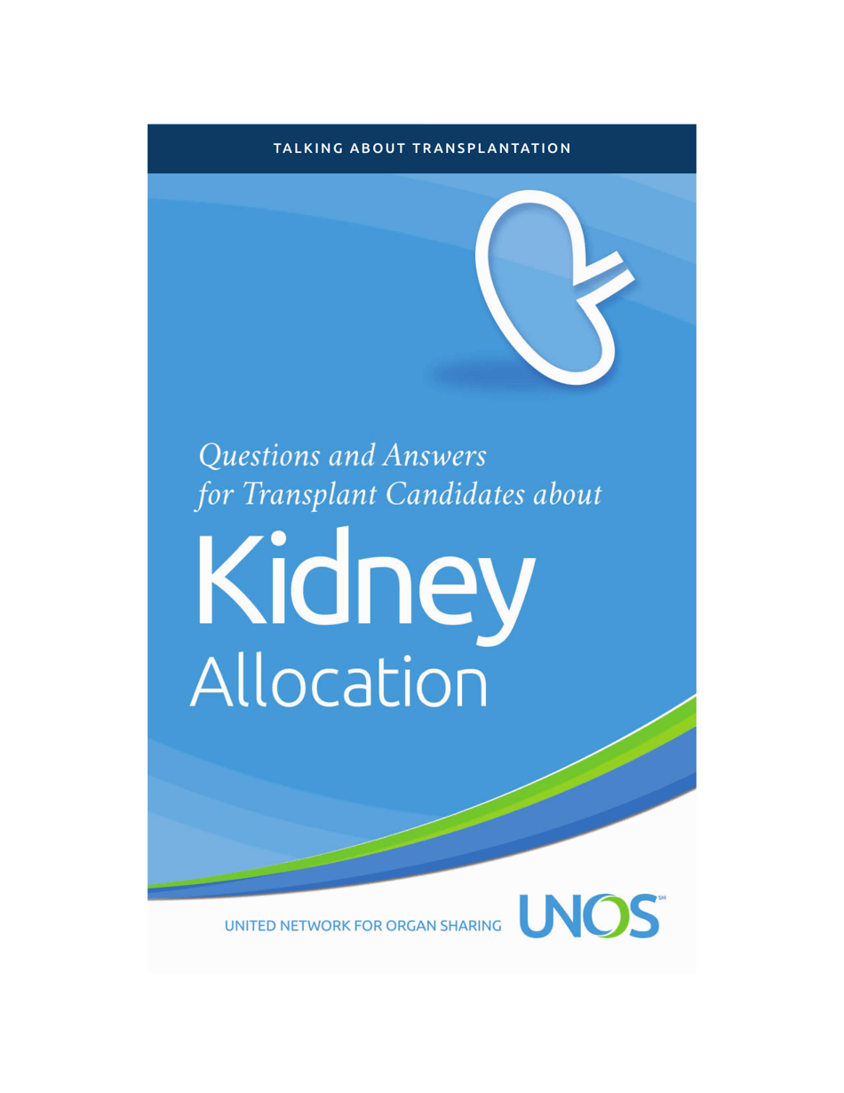 Questions and Answers for Transplant Candidates About the New Kidney Allocation System - Unos Preview