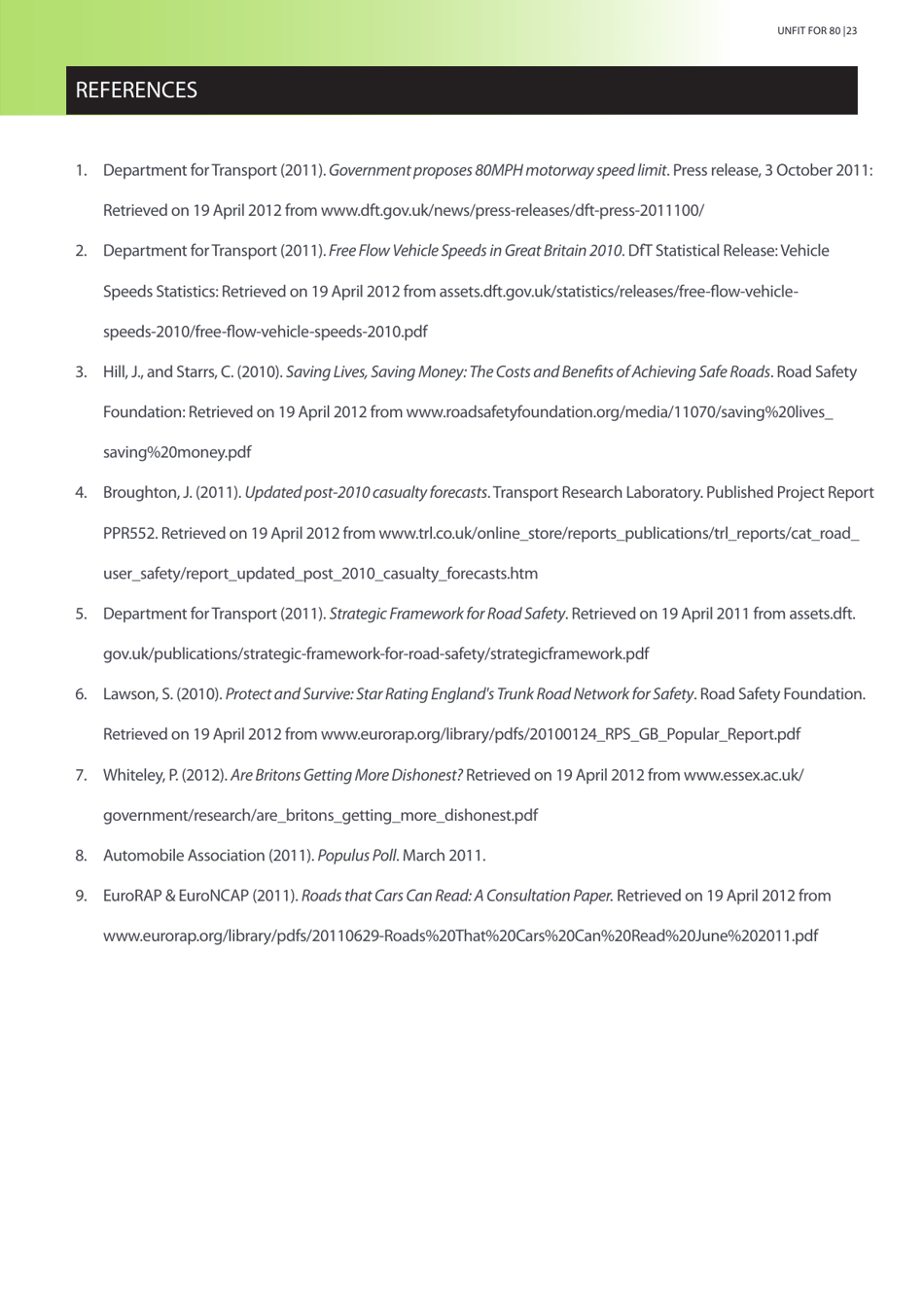 Unfit for 80 - Road Safety Foundation, Page 23