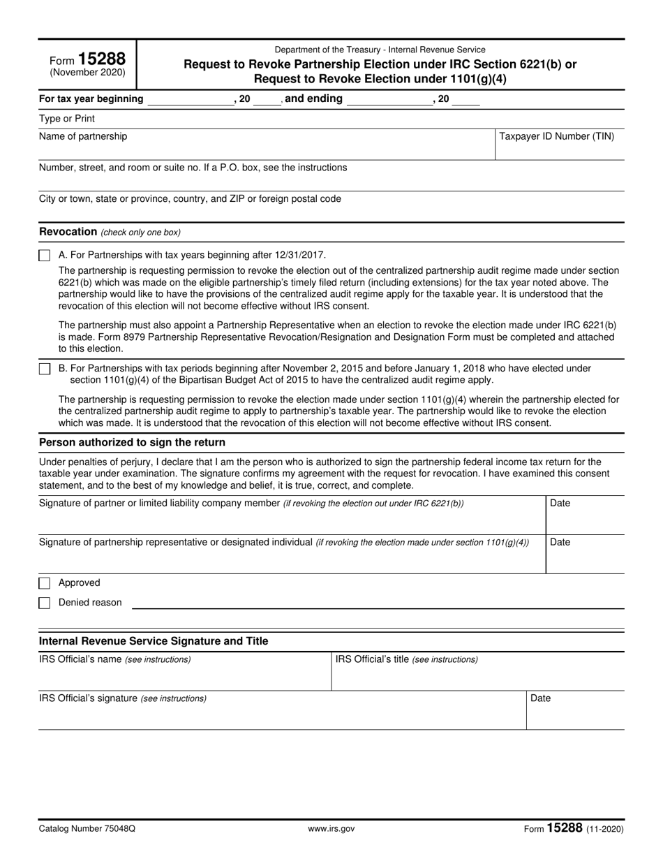IRS Form 15288 Request to Revoke Partnership Election Under IRC Section 6221(B) or Request to Revoke Election Under 1101(G)(4), Page 1