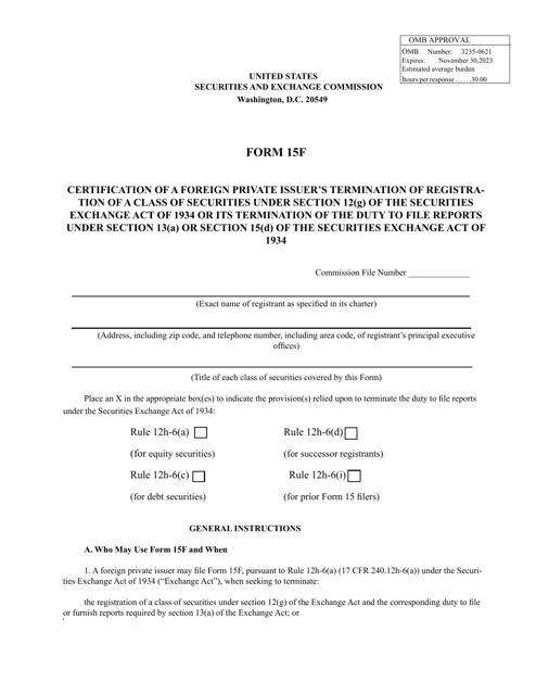 Form 15F Certification of a Foreign Private Issuer's Termination of Registration of a Class of Securities Under Section 12(G) of the Securities Exchange Act of 1934 or Its Termination of the Duty to File Reports Under Section 13(A) or Section 15(D) of the Securities Exchange Act of 1934