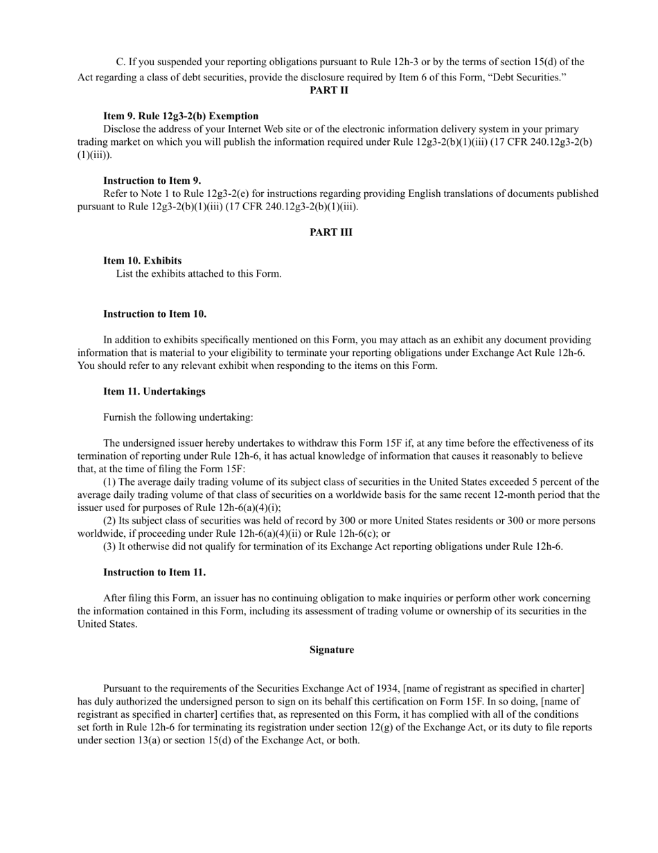 Form 15F Certification of a Foreign Private Issuers Termination of Registration of a Class of Securities Under Section 12(G) of the Securities Exchange Act of 1934 or Its Termination of the Duty to File Reports Under Section 13(A) or Section 15(D) of the Securities Exchange Act of 1934, Page 6