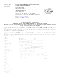 Document preview: Form CCL005-SPA Yearly Mechanical Safety Check for Vehicles Used to Transport Children in a Child Care Facility - Kansas (English/Spanish)