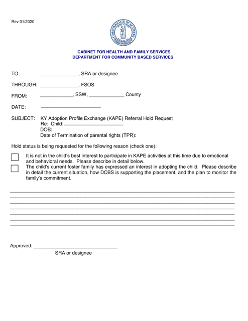 Ky Adoption Profile Exchange (Kape) Referral Hold Request - Kentucky Download Pdf