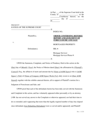 Document preview: Order Confirming Referee Report and Judgment of Foreclosure and Sale - New York