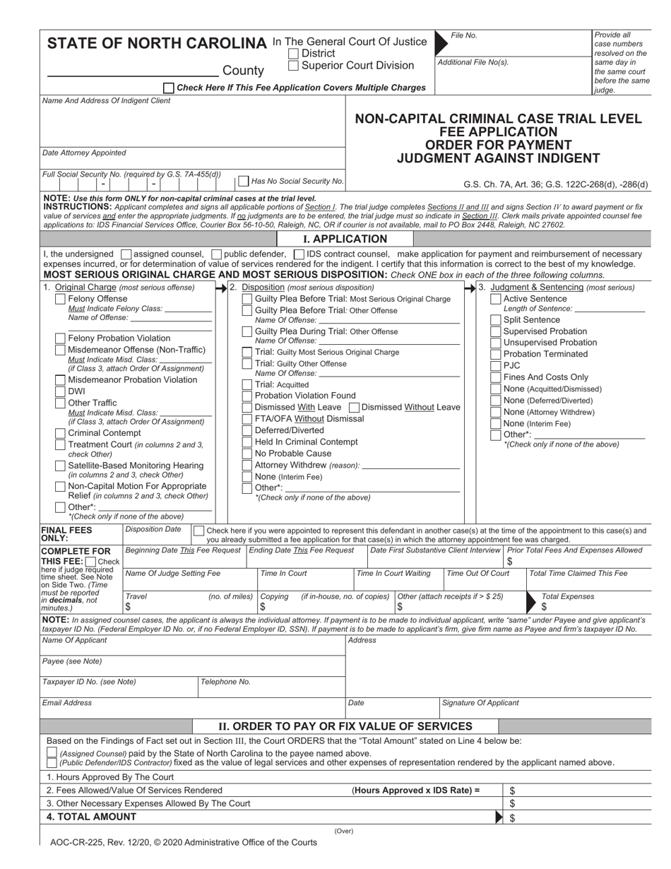Form AOC-CR-225 Non-capital Criminal Case Trial Level Fee Application Order for Payment Judgment Against Indigent - North Carolina, Page 1