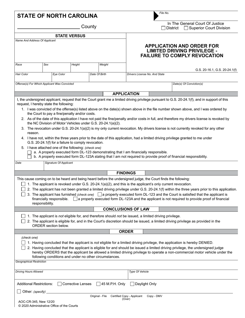 Form AOC-CR-345 Application and Order for Limited Driving Privilege - Failure to Comply Revocation - North Carolina, Page 1
