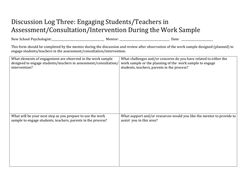 Discussion Log Three: Engaging Students/Teachers in Assessment/Consultation/Intervention During the Work Sample - Delaware