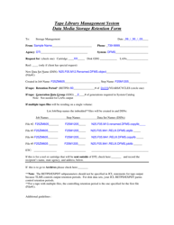 Sample &quot;Tape Library Management System Data Media Storage Retention Form&quot; - Delaware