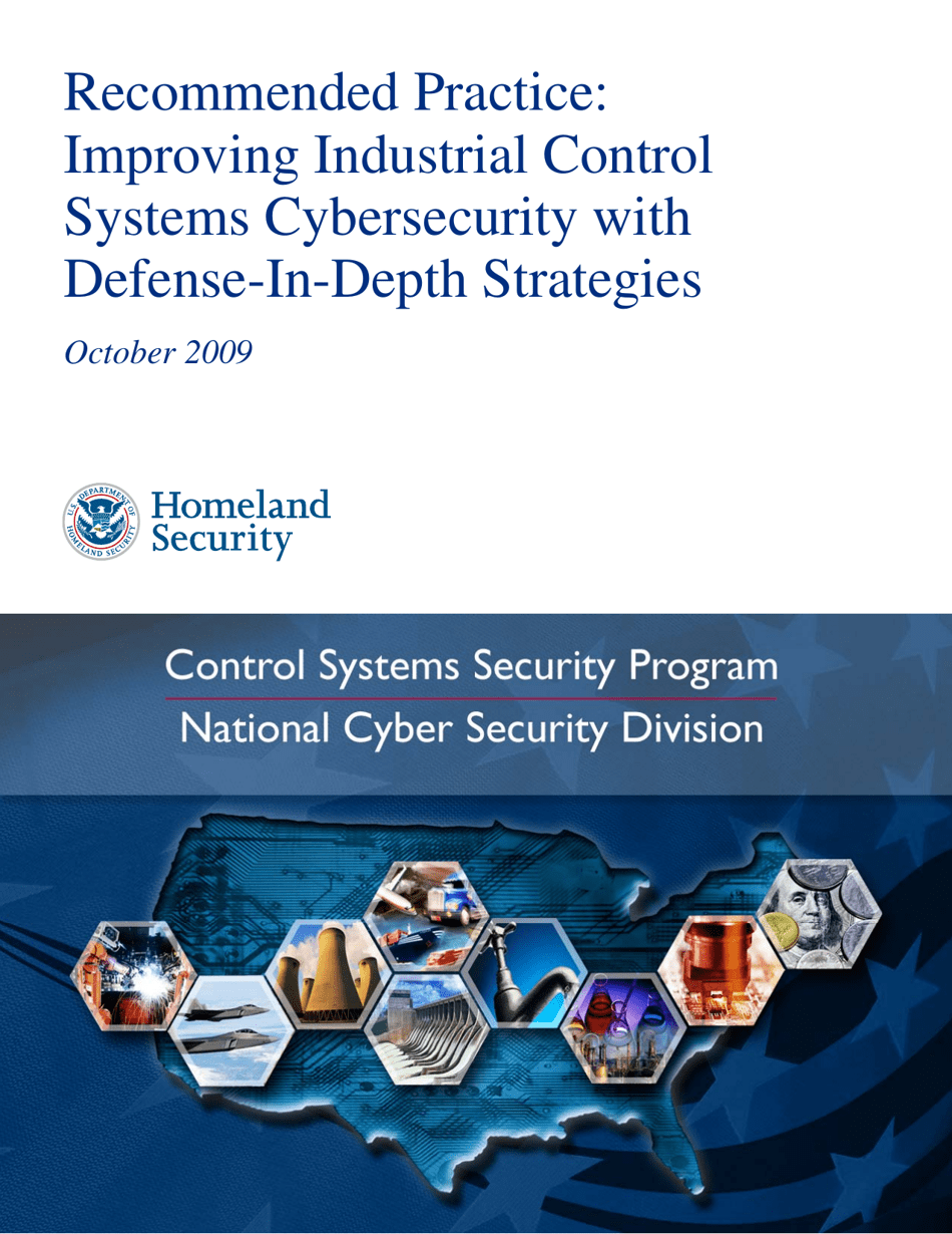 Recommended Practice: Improving Industrial Control Systems Cybersecurity With Defense-In-depth Strategies, Page 1