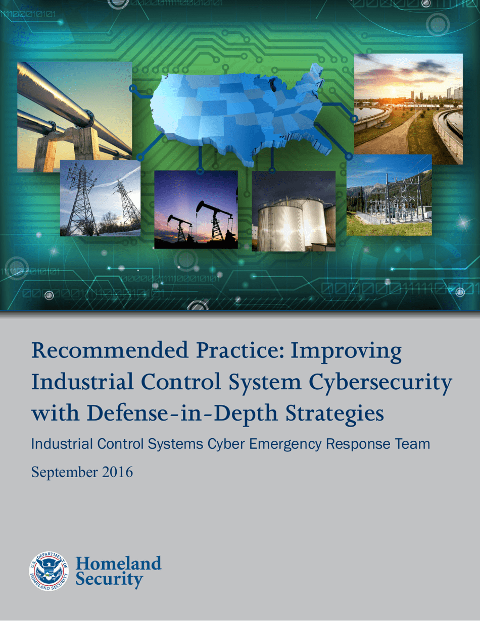 Recommended Practice: Improving Industrial Control Systems Cybersecurity With Defense-In-depth Strategies, Page 1