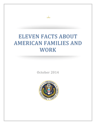 Eleven Facts About American Families and Work