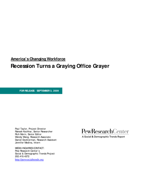 America's Changing Workforce: Recession Turns a Graying Office Grayer - Pew Research Center