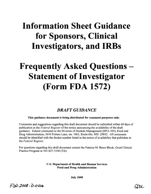 Information Sheet, Guidance for Sponsors, Clinical Investigators, and Irbs Frequently Asked Questions - Statement of Investigator (Form FDA 1572)
