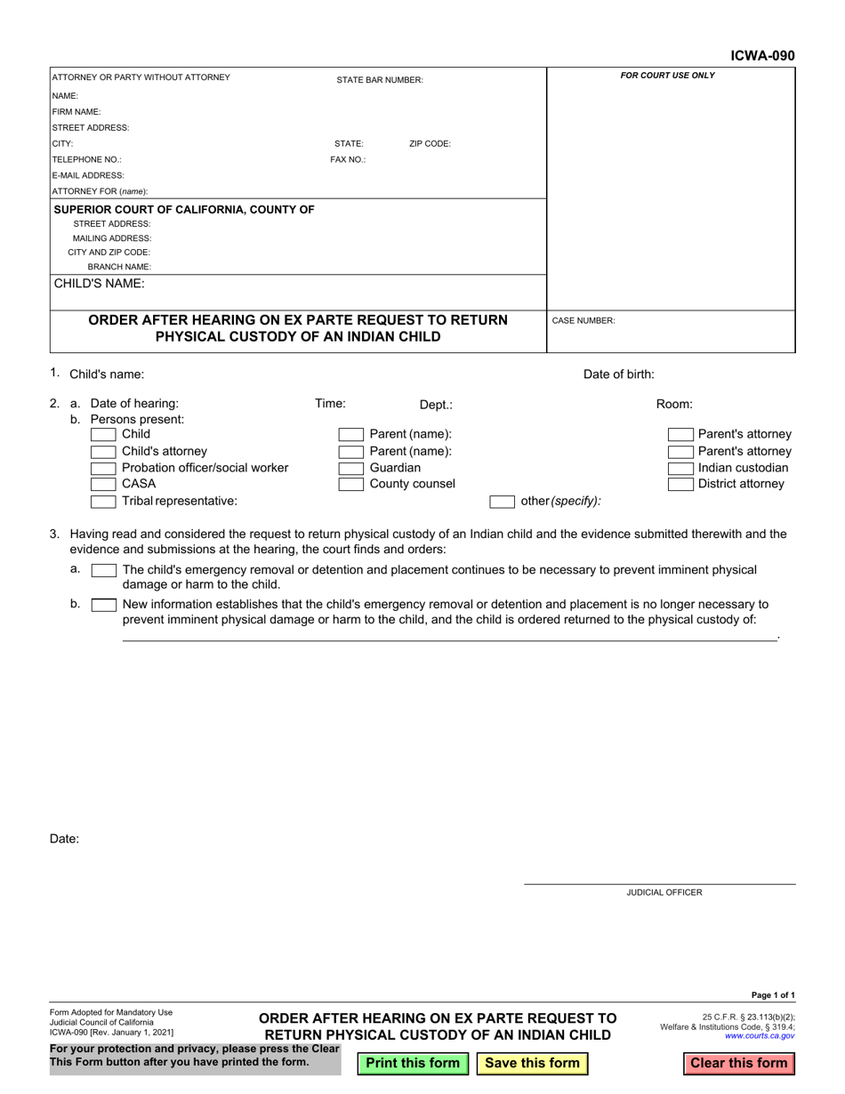 Form ICWA-090 Order After Hearing on Ex Parte Request to Return Physical Custody of an Indian Child - California, Page 1