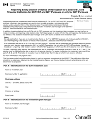 Form RC7201 Reporting Entity Election or Notice of Revocation for a Selected Listed Financial Institution for Gst/Hst and Qst Purposes or Only for Qst Purposes - Canada