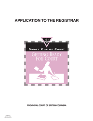 Document preview: SCR Form 16 (SCL016) Application to the Registrar - British Columbia, Canada
