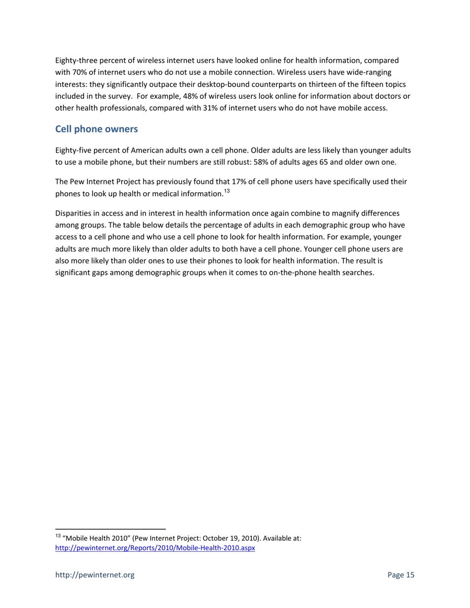 Health Topics: 80% of Internet Users Look for Health Information Online - Susannah Fox, Pew Research Center, Page 15