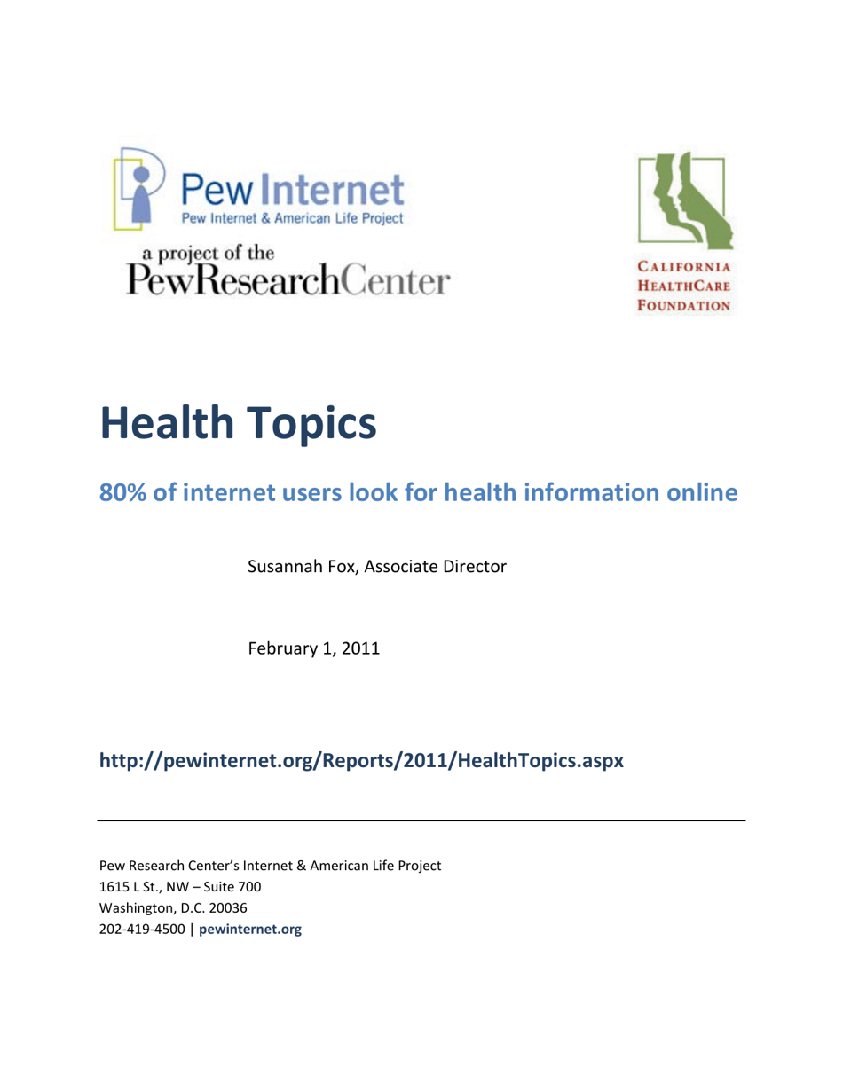 Health topics - 80% of Internet users look for health information online written by Susannah Fox