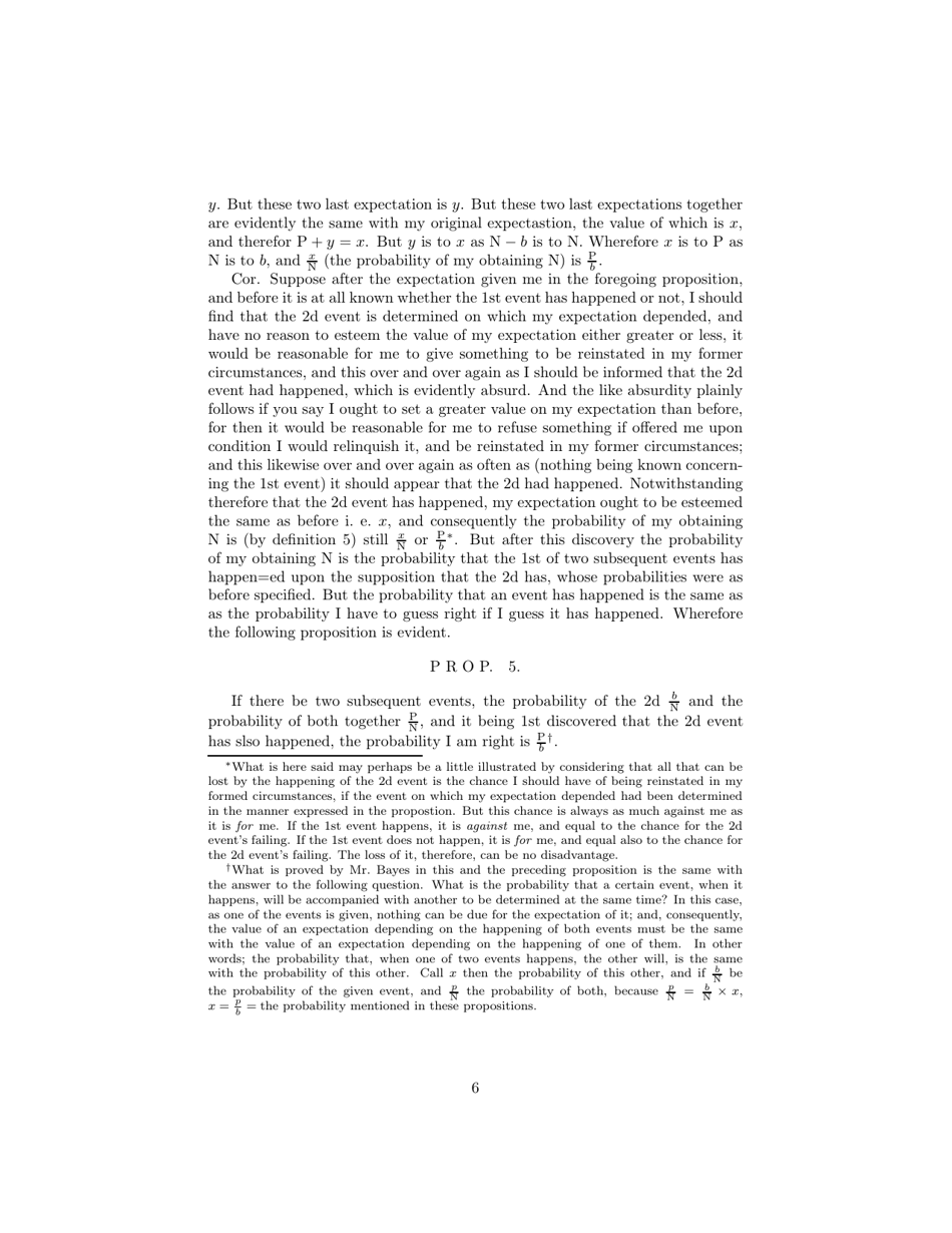 An Essay Towards Solving a Problem in the Doctrine of Chances - Rev. Mr. Bayes, Communicated by Mr. Price, in a Letter to John Canton, M. a. and F. R. S., Page 6