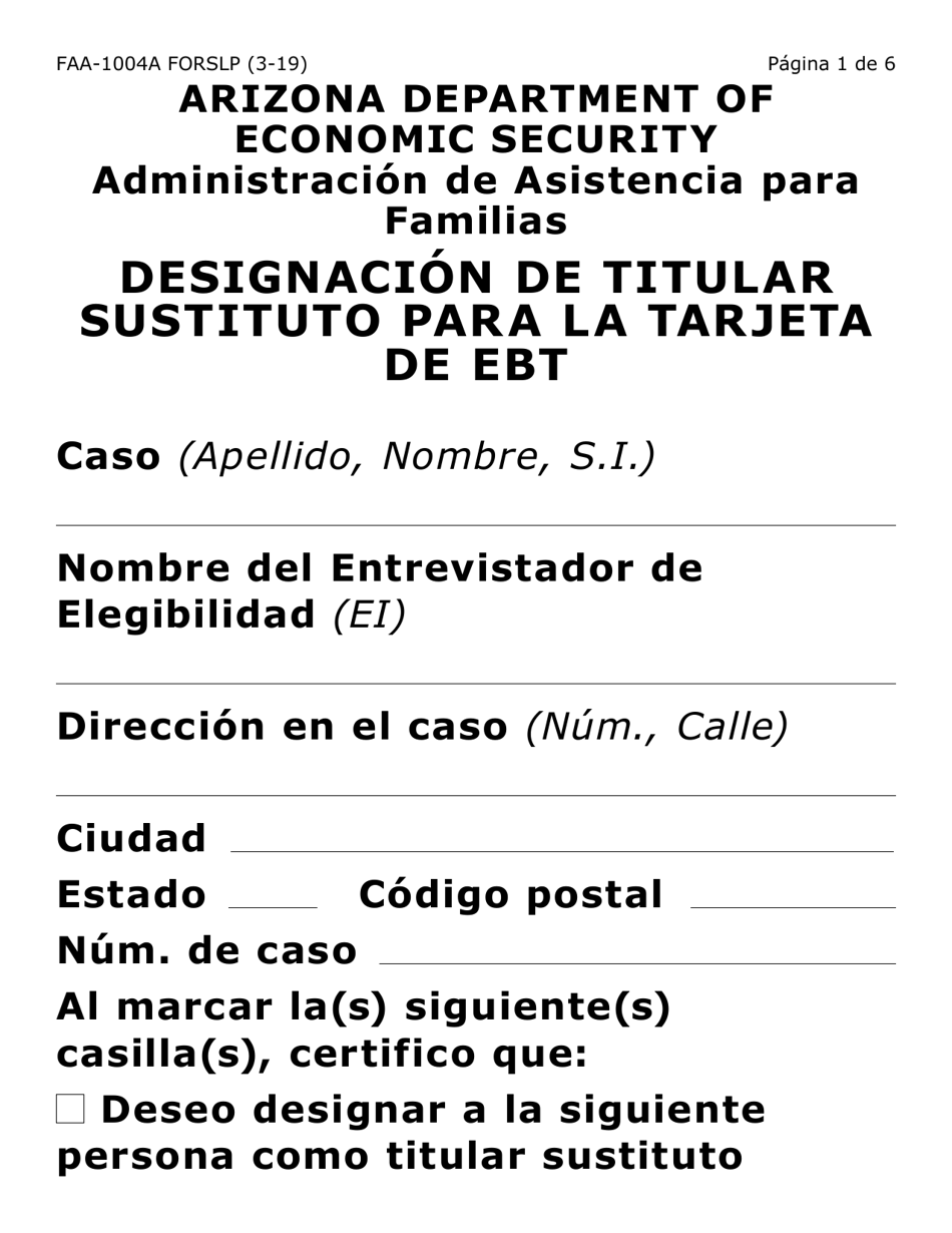 Formulario FAA-1004A-SLP Designacion De Titular Sustituto Para La Tarjeta De Ebt (Letra Grande) - Arizona (Spanish), Page 1