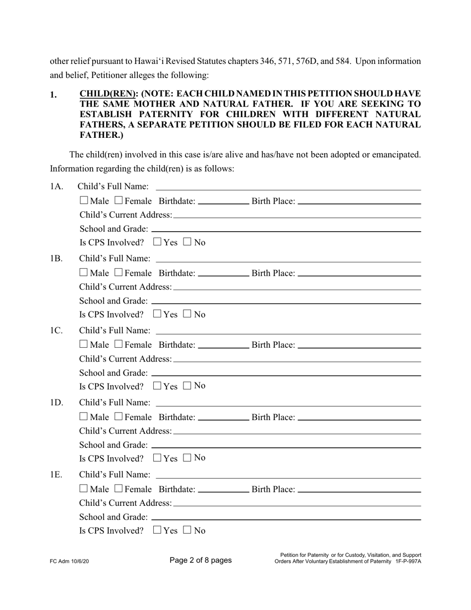 Form 1F-P-997A Petition for Paternity or for Custody, Visitation, and Support Orders After Voluntary Establishment of Paternity - Hawaii, Page 2