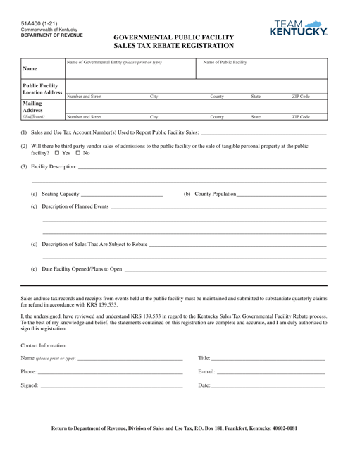 Form 51A400 Governmental Public Facility Sales Tax Rebate Registration - Kentucky