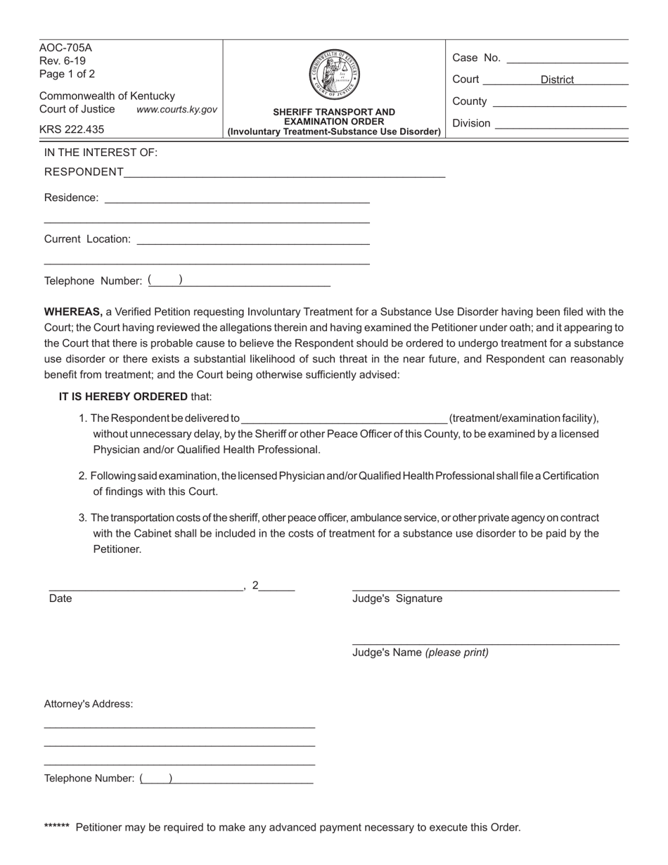 Form AOC-705A Sheriff Transport and Examination Order (Involuntary Treatment-Substance Use Disorder) - Kentucky, Page 1