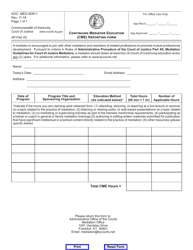 Form AOC-MED-ADR-1 &quot;Continuing Mediator Education (Cme) Reporting Form&quot; - Kentucky