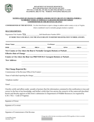 Document preview: Notification of Change in Address and/or County or City in Virginia Where a Numbered Vessel Is Normally Garaged, Docked or Parked Commissioner of the Revenue Use Only - Virginia