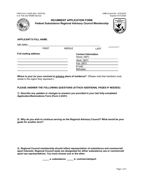 FWS Form 3-2300 Federal Subsistence Regional Advisory Council Membership Incumbent Application
